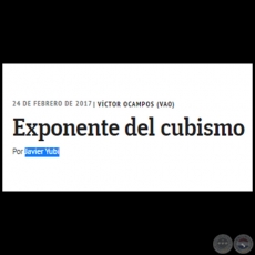 VÍCTOR OCAMPOS (VAO) - Exponente del cubismo - Por  JAVIER YUBI - Viernes, 24 de Febrero de 2017